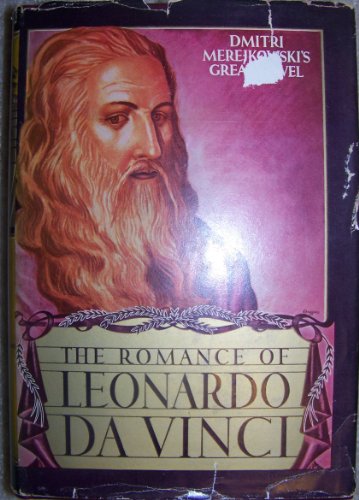 Beispielbild fr The Romance of Leonardo Da Vinci zum Verkauf von ThriftBooks-Dallas