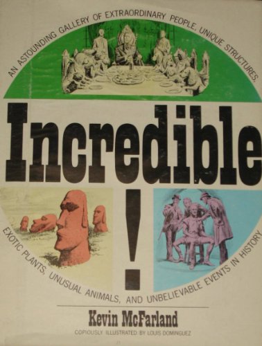 Imagen de archivo de Incredible! a la venta por Modetz Errands-n-More, L.L.C.