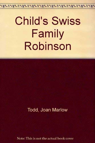 9780805512632: Child's Swiss Family Robinson