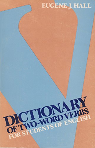 Imagen de archivo de Dictionary of Two Word Verbs for Students a la venta por ThriftBooks-Dallas