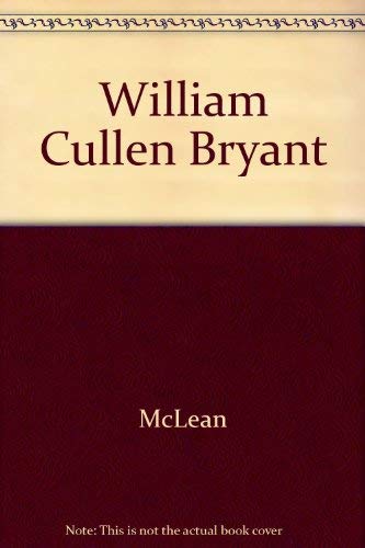 9780805701081: William Cullen Bryant