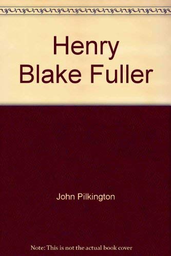 Beispielbild fr Henry Blake Fuller zum Verkauf von ThriftBooks-Dallas