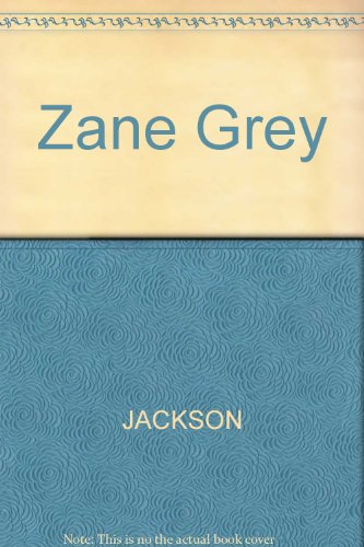 Imagen de archivo de Zane Grey a la venta por Better World Books