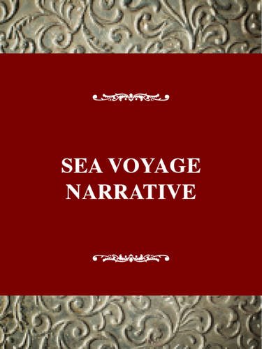 The Sea Voyage Narrative; (Studies in Literary Themes and Genres Series)