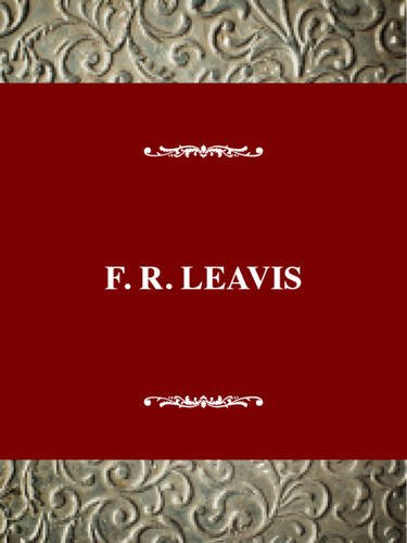Beispielbild fr F. R. Leavis zum Verkauf von Better World Books