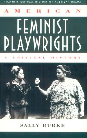 Stock image for American Feminist Playwrights for sale by Pazzo Books