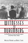 Imagen de archivo de Witnesses to Nuremberg : An Oral History of the Nuremburg Trials a la venta por Better World Books