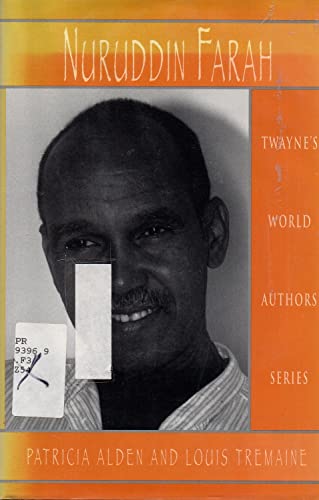 World Authors Series: Nuruddin Farah (Twayne's World Authors Series)