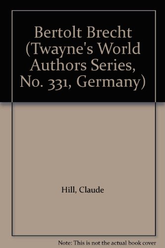 9780805721799: Bertolt Brecht (Twayne's World Authors Series, No. 331, Germany)