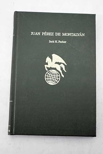 Stock image for Juan Perez De Montalvan for sale by T. A. Borden Books