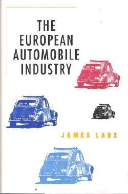 Imagen de archivo de The European Automobile Industry a la venta por ThriftBooks-Dallas