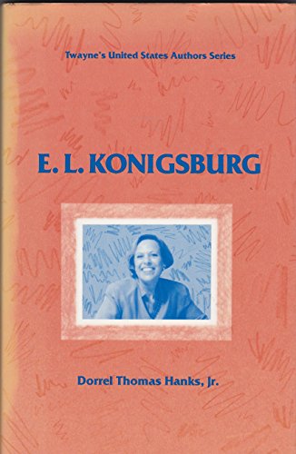 9780805739701: E.l. Konigsburg (Twayne's united states authors series. children's Literature)