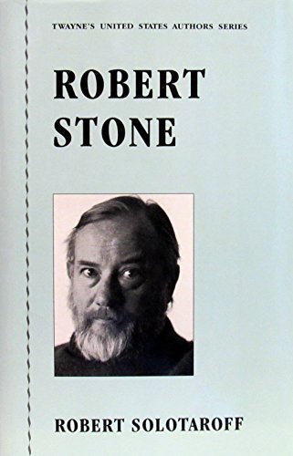 Beispielbild fr Robert Stone zum Verkauf von Willis Monie-Books, ABAA