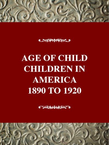 9780805741056: Age of the Child (History of American Childhood Series)