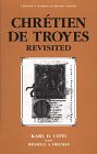 Imagen de archivo de Chretien de Troyes Revisited a la venta por Better World Books: West