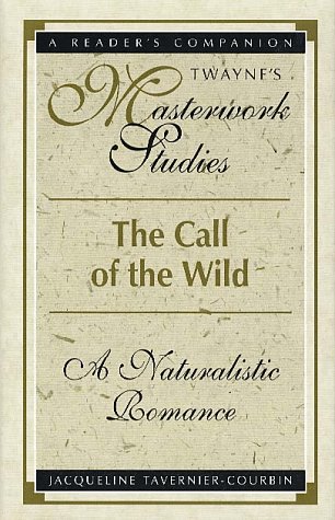 Imagen de archivo de The Call of the Wild (Twayne's Masterwork Studies) a la venta por Decluttr