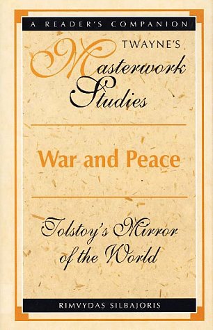 Imagen de archivo de War and Peace; Tolstoy's mirror of the World a la venta por Hackenberg Booksellers ABAA