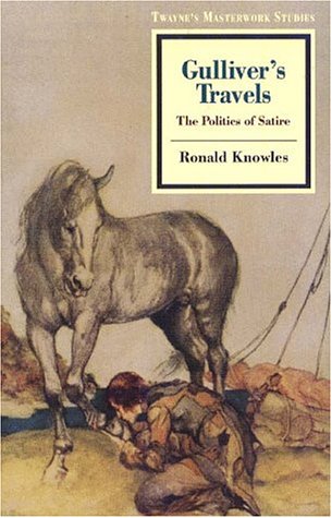 Stock image for Gullivers Travels: The Politics of Satire (Twaynes Masterwork Studies) for sale by Bulk Book Warehouse