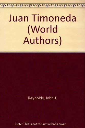9780805762051: Juan Timoneda (Twayne's world authors series ; TWAS 367 : Spain)