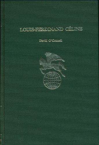 9780805762563: Louis-Ferdinand Celine (Twayne's world authors series # 416: France)