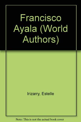 Beispielbild fr Francisco Ayala zum Verkauf von Better World Books Ltd