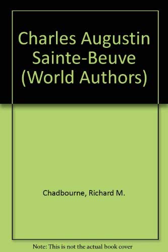 Stock image for Charles Augustin Sainte-Beuve (World Authors S.) for sale by Concordia Books