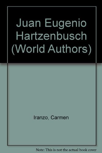 Stock image for Juan Eugenio Hartzenbusch for sale by Better World Books