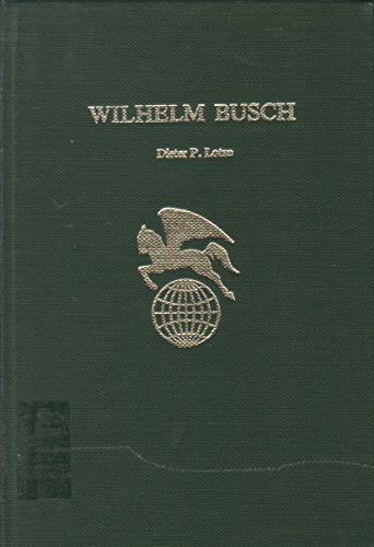 Beispielbild fr Wilhelm Busch (Twayne's world authors series ; TWAS 525 : Germany) zum Verkauf von Wonder Book
