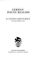 Beispielbild fr German poetic realism (Twayne's world authors series ; TWAS 605 : Germany) zum Verkauf von J. HOOD, BOOKSELLERS,    ABAA/ILAB