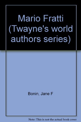 Stock image for Mario Fratti (Twayne's world authors series) for sale by Sequitur Books