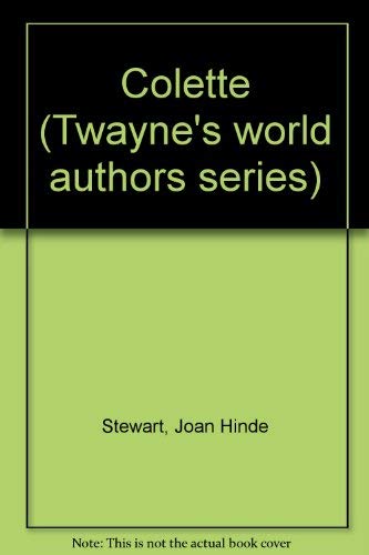 Stock image for Colette (Twaynes world authors series) for sale by mountain