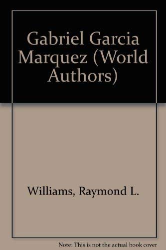 9780805766158: Gabriel Garcia Marquez (World Authors S.)
