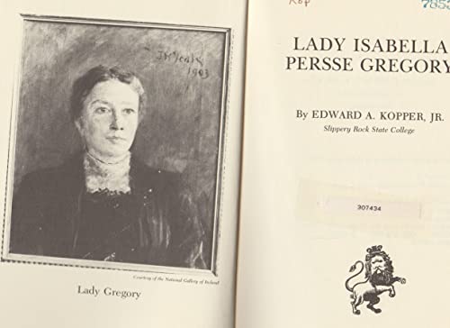 Lady Isabella Persse Gregory (Twayne's English authors series ; TEAS 194)