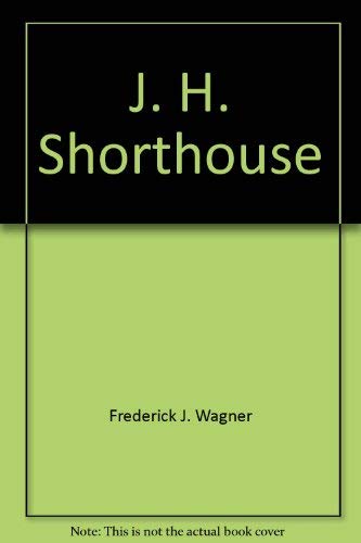 Stock image for J. H. Shorthouse for sale by Book Dispensary