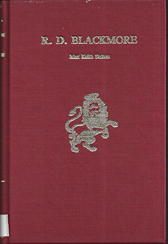 9780805767568: R. D. Blackmore (Twayne's English authors series ; TEAS 265)