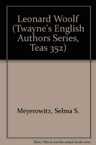 Leonard Woolf (Twayne's English Authors Series #352)