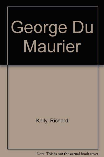 9780805768411: George Du Maurier (Twayne's English authors series)
