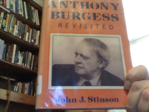 Anthony Burgess Revisited (Twayne's English Authors Series)