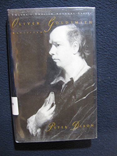 Imagen de archivo de Oliver Goldsmith Revisited a la venta por Better World Books