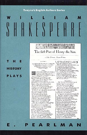 Stock image for William Shakespeare: The History Plays for sale by ThriftBooks-Dallas