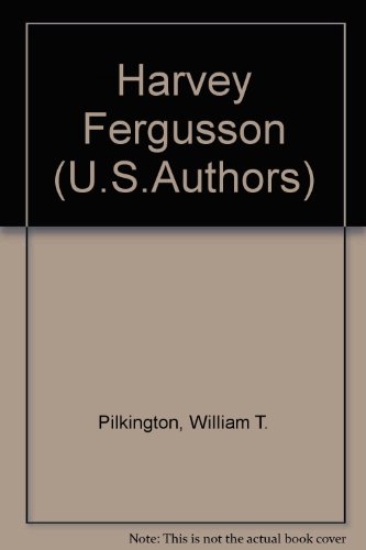 Harvey Fergusson: Twayne's United States Authors Series 257.