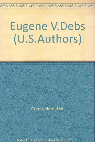 Beispielbild fr Eugene V. Debs zum Verkauf von Better World Books