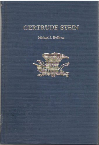 Gertrude Stein (Twayne's United States authors series ; TUSAS 268) (9780805771688) by Hoffman, Michael J