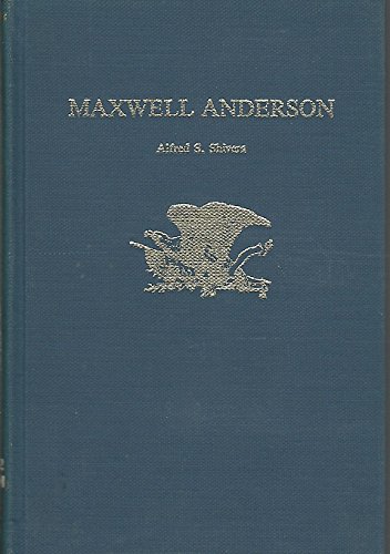 9780805771794: Maxwell Anderson (U.S.Authors S.)