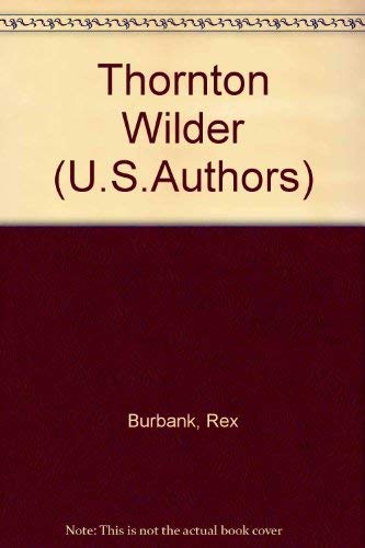 Stock image for Thornton Wilder for sale by Better World Books