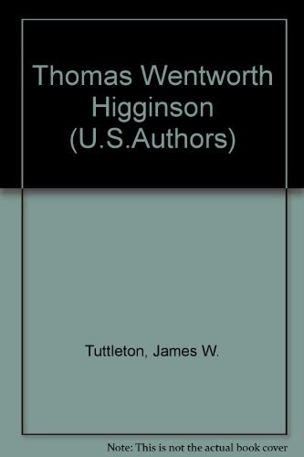 Stock image for Thomas Wentworth Higginson for sale by ThriftBooks-Dallas