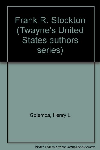 Stock image for Frank R. Stockton (Twayne's United States authors series) for sale by SecondSale