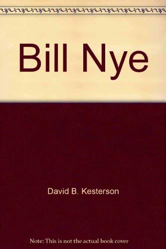 Stock image for Bill Nye (Edgar Wilson Nye) for sale by Better World Books