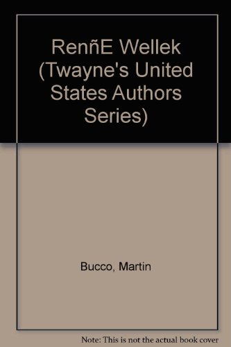 RenÂ±E Wellek (Twayne's United States Authors Series) (9780805773392) by Bucco, Martin