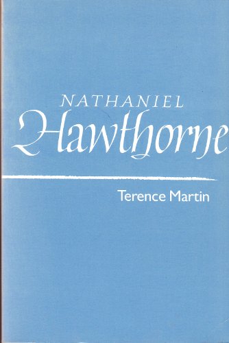 Nathaniel Hawthorne (9780805774276) by Martin, Terence